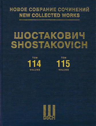 New Collected Works of Dmitri Shostakovich Volumes 114-115