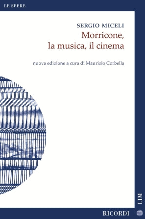 Morricone, La Musica, Il Cinema Score New Edition by M. Corbella