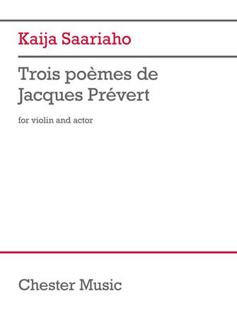 Trois PoÈmes De Jacques PrÉvert For Violin And Actor