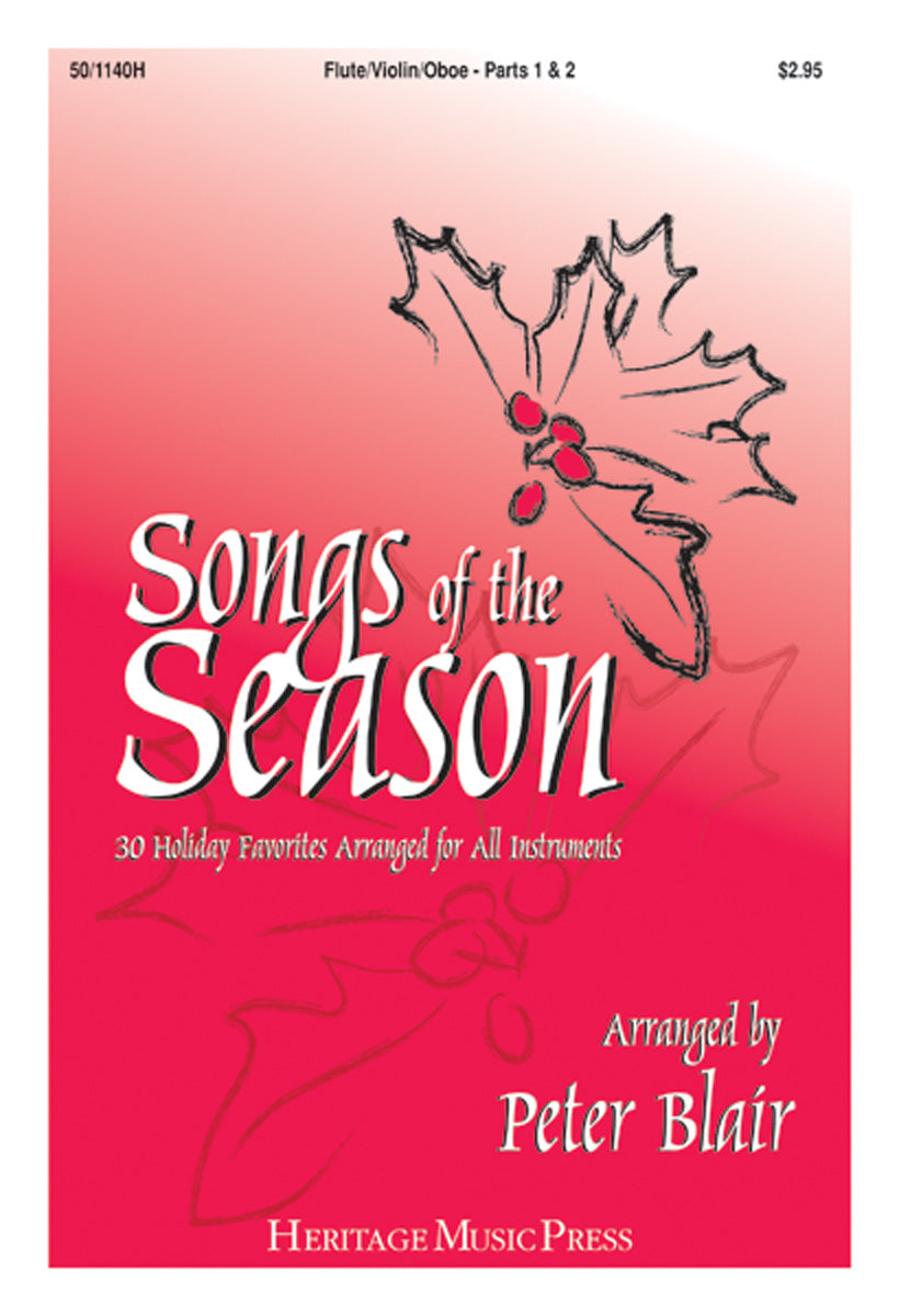 Songs of the Season - Parts 1 & 2: Flute/Violin/Oboe