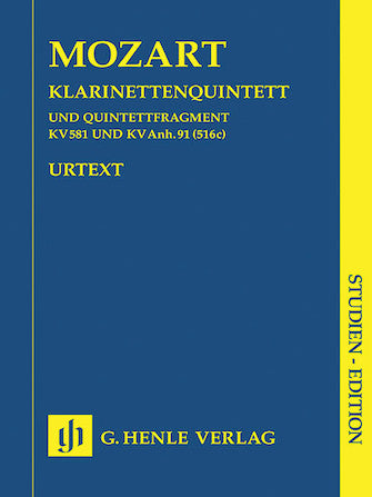 Clarinet Quintet A Major K581 and Fragment K.Anh. 91 (516c)