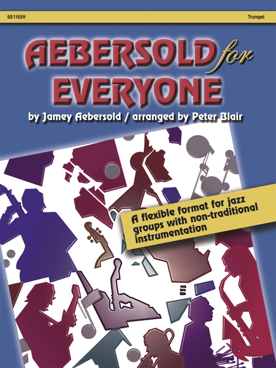 Aebersold for Everyone - Flute/Vibes/Oboe/Violin - Trumpet/baritone TC