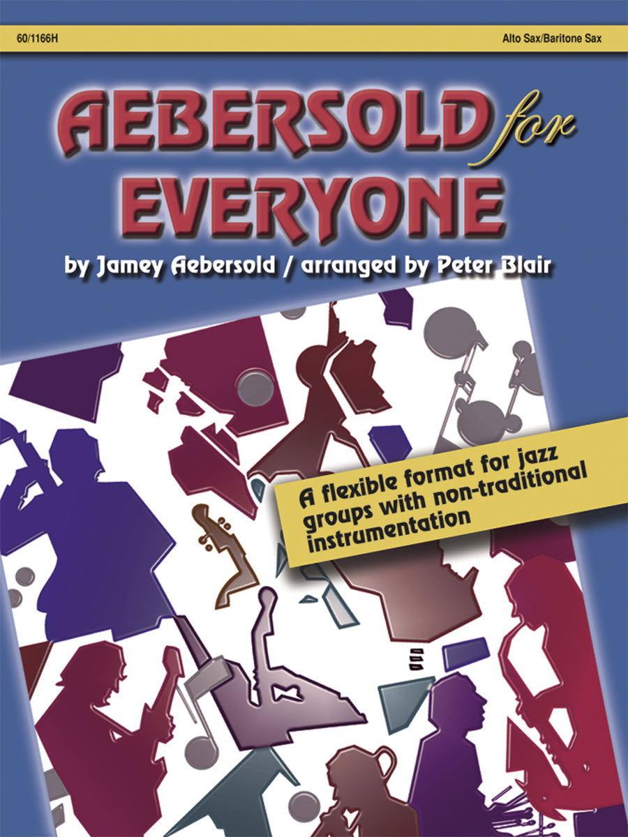 Aebersold for Everyone - Alto Sax/Baritone Sax - Alto sax/bari sax