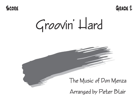 Groovin' Hard - Score