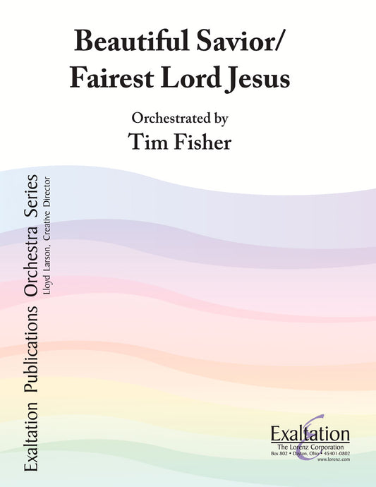 Beautiful Savior/Fairest Lord Jesus - Score and parts