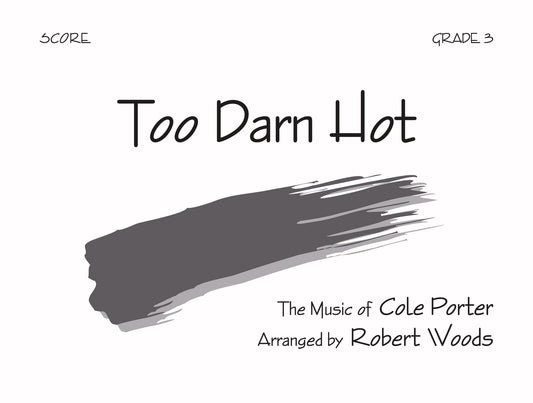 Too Darn Hot - Score and parts