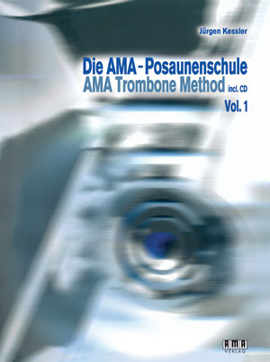 AMA Trombone Method Vol. 1