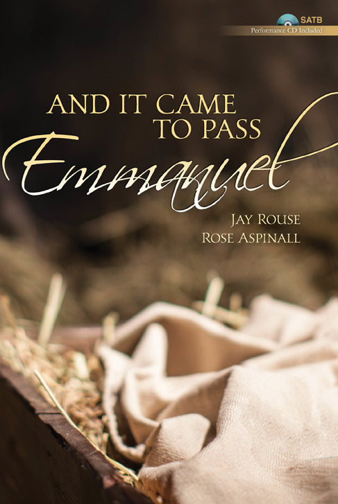 And It Came to Pass, Emmanuel - Score and CD