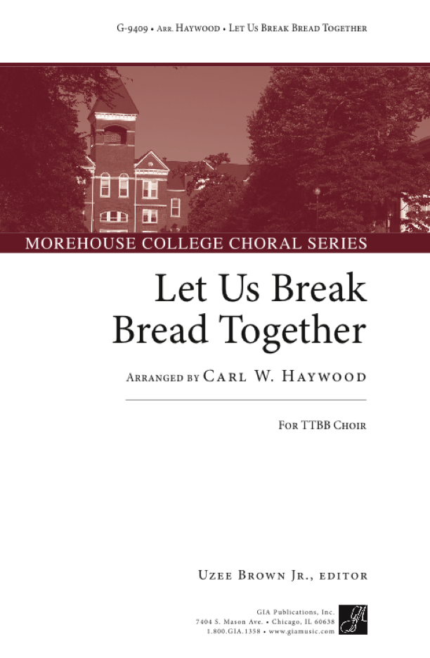 Let Us Break Bread Together