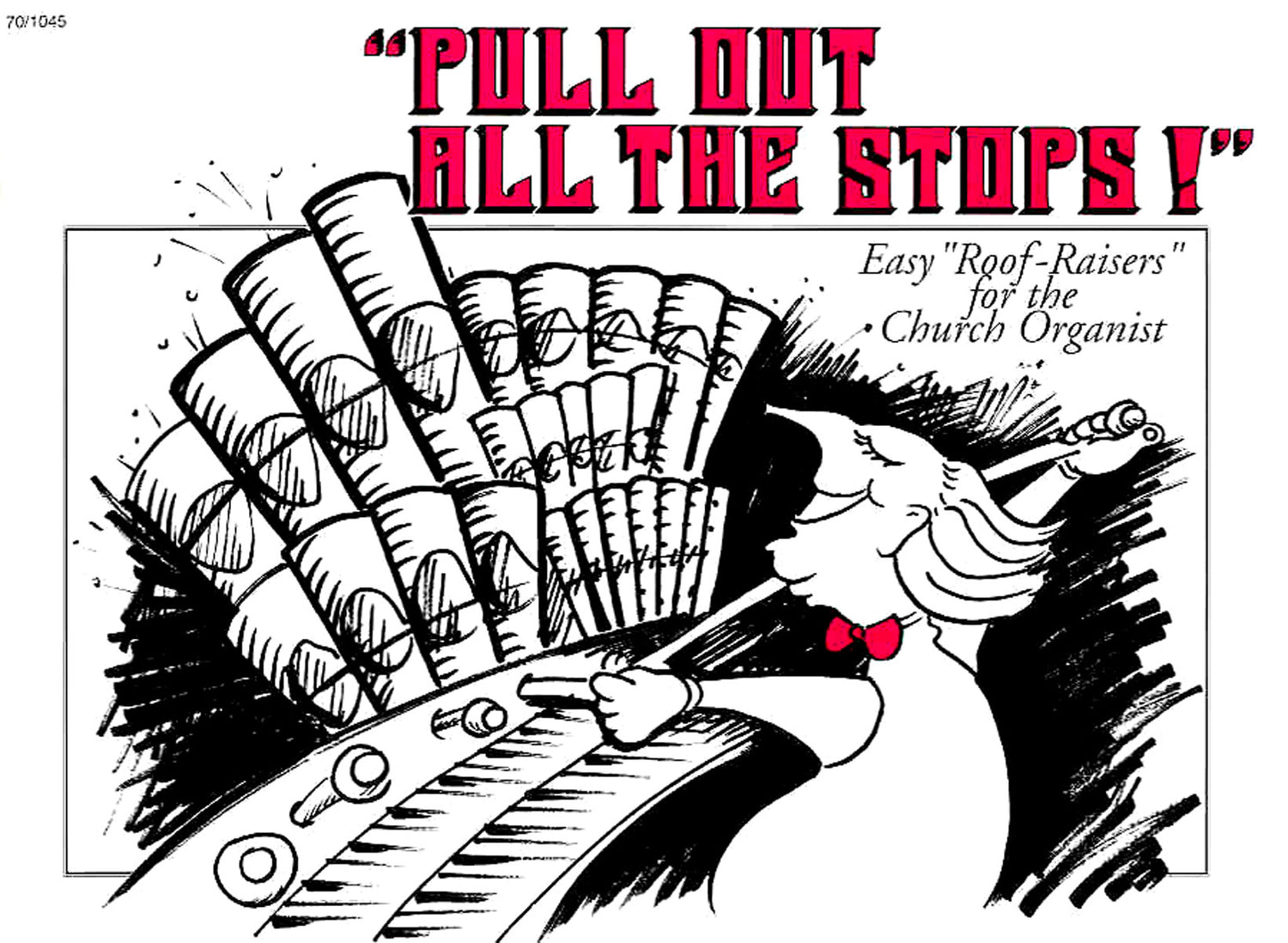 "Pull Out All the Stops!" - Organ Collection (2-staff)