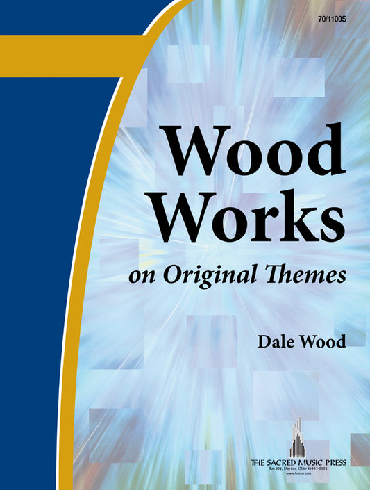 Wood Works on Original Themes - Organ Collection (3-staff)