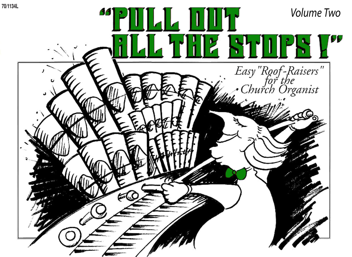 "Pull Out All the Stops!" Vol. 2 - Organ Collection (2-staff)