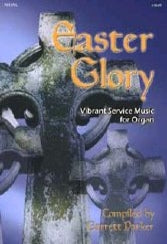 Easter Glory - Organ Collection (3-staff)