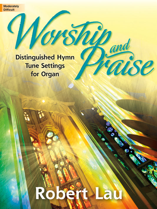 Worship and Praise - Organ Collection (3-staff)