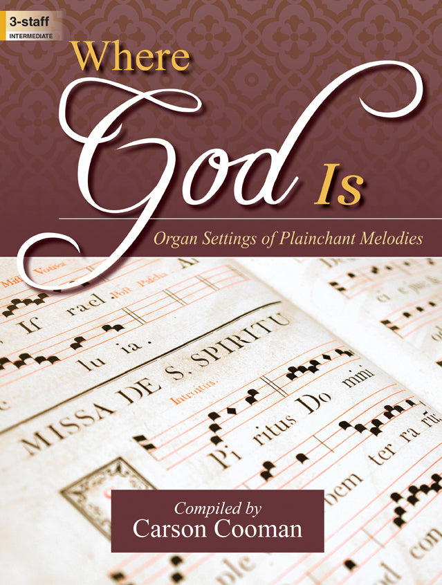 Where God Is - Organ Collection (3-staff)