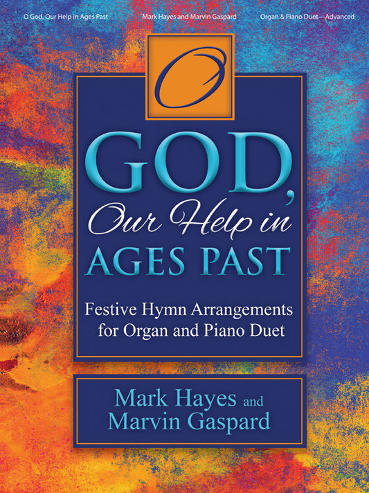 O God, Our Help in Ages Past - Organ & Piano Duet Collection