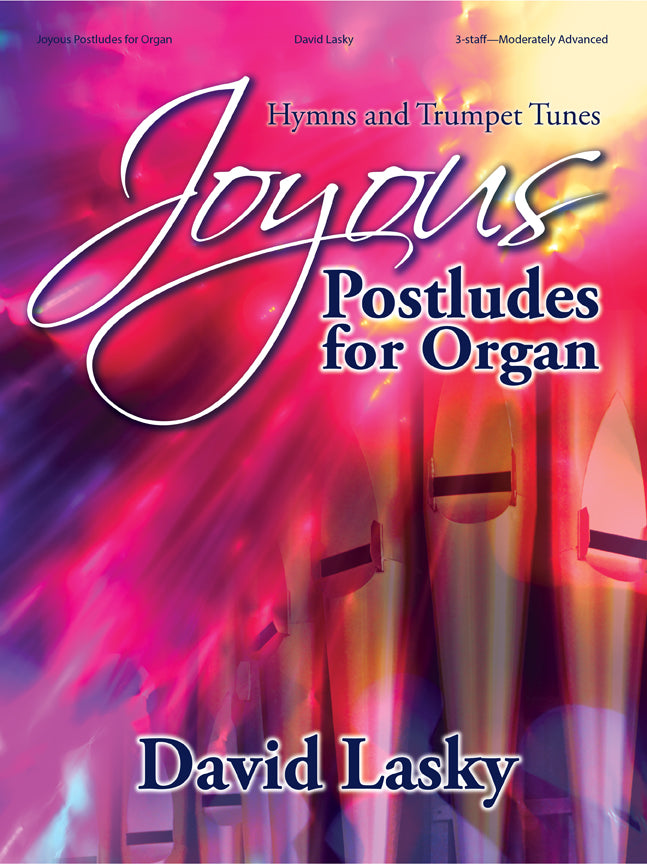 Joyous Postludes for Organ - Organ Collection (3-staff)