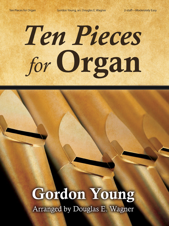 Ten Pieces for Organ - Organ Collection (2-staff)