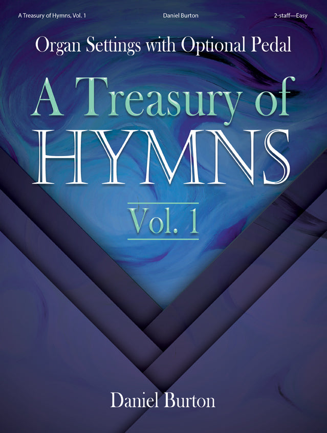 A Treasury of Hymns, Vol. 1 - Organ Collection (2-staff)