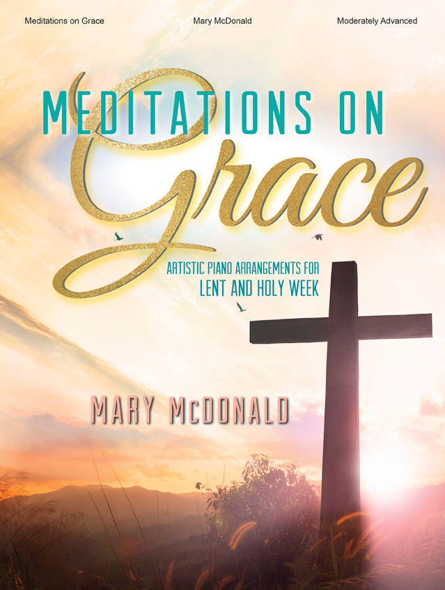 Meditations on Grace - Piano collection