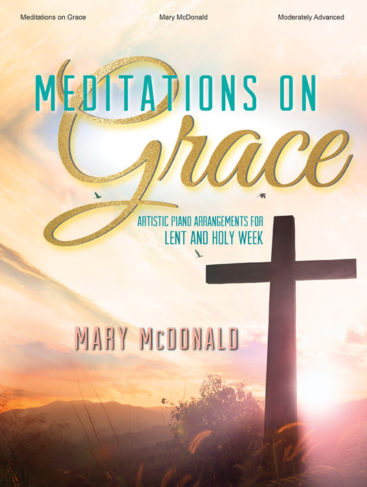 Meditations on Grace - Piano collection