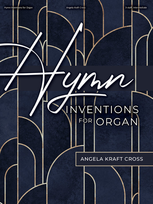 Hymn Inventions for Organ