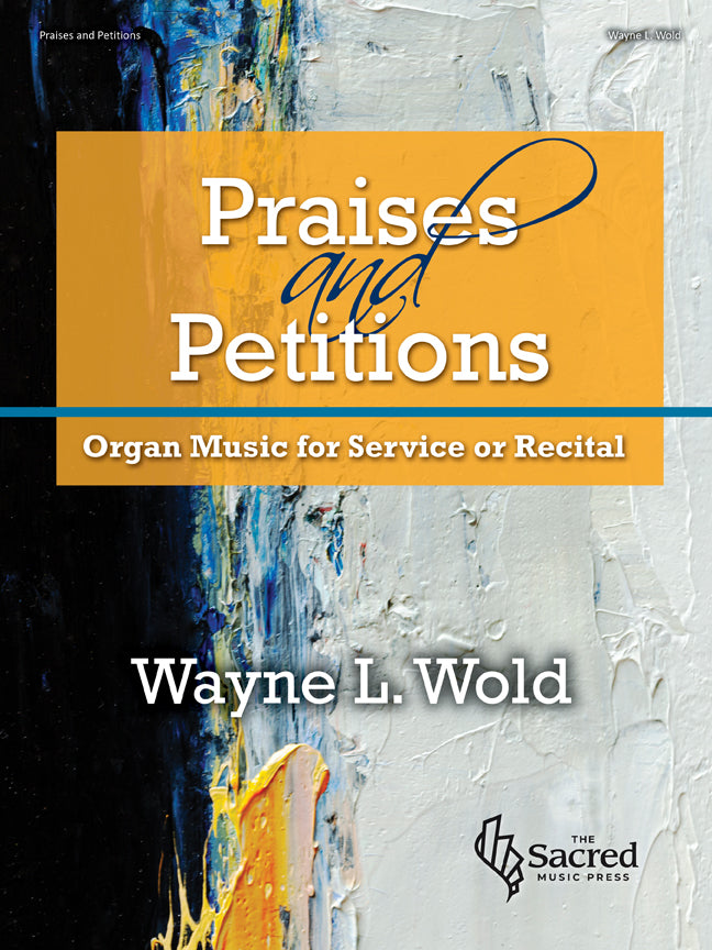 Praises and Petitions