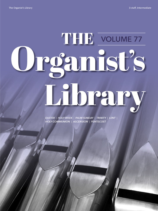 The Organist's Library, Vol. 77