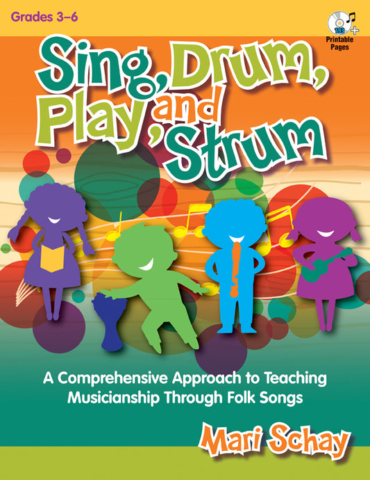 Sing, Drum, Play, and Strum - Classroom music book/resource