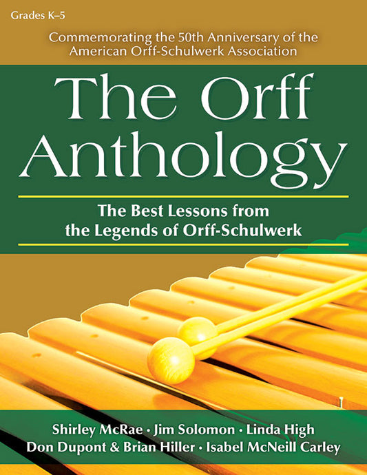 The Orff Anthology - Classroom music book/resource