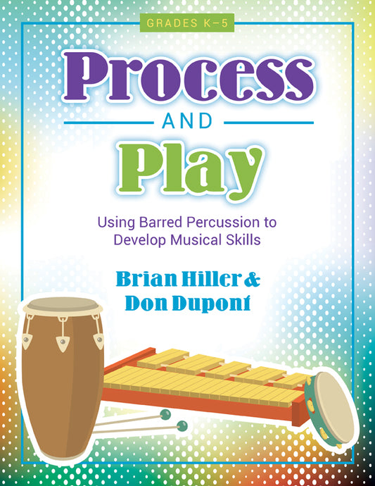 Process and Play - Classroom music book/resource