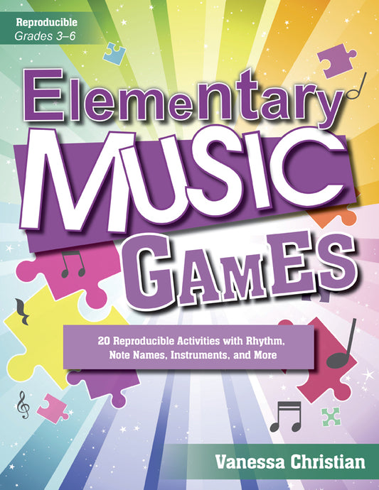 Elementary Music Games - Classroom music book/resource