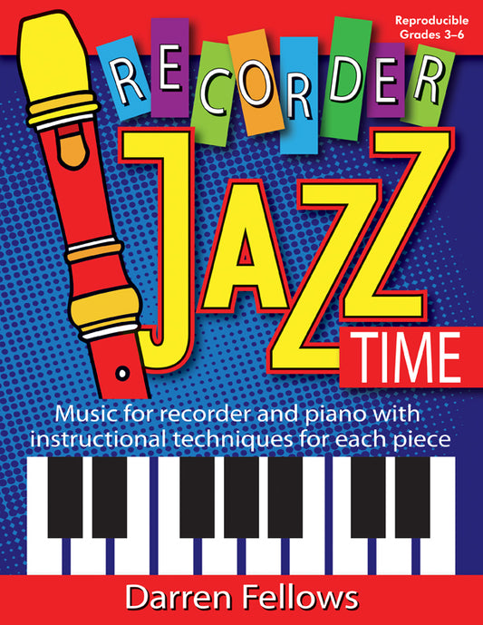 Recorder Jazz Time - Classroom music book/resource