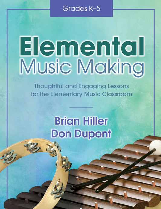 Elemental Music Making - Classroom music book/resource