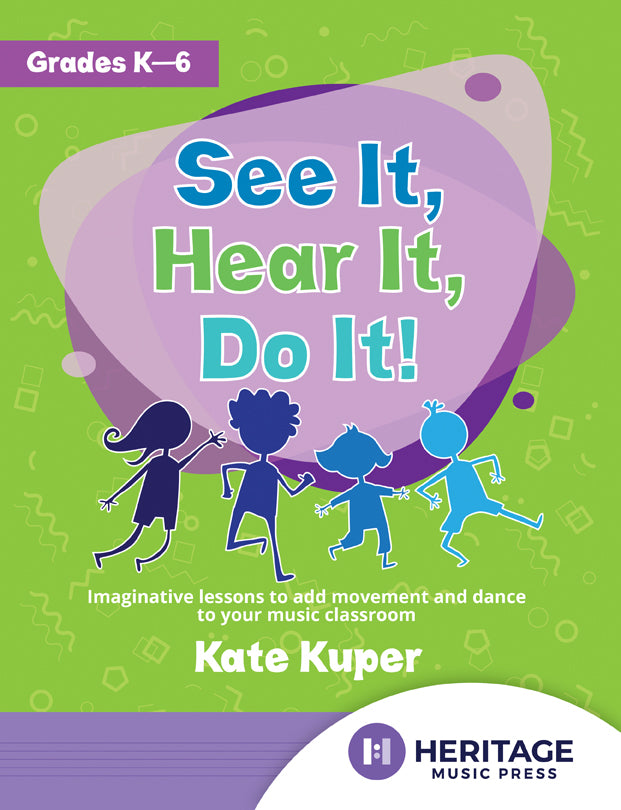 See It, Hear It, Do It! - Classroom music book/resource