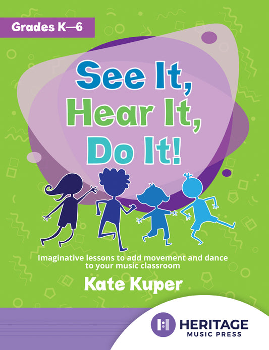 See It, Hear It, Do It! - Classroom music book/resource