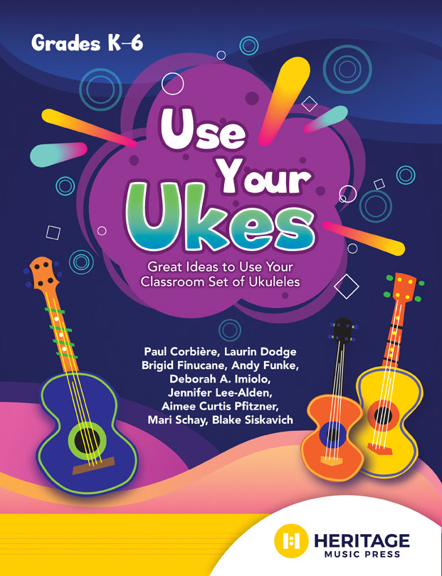 Use Your Ukes - Classroom music book/resource