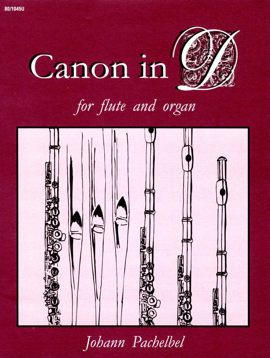 Canon in D for Flute and Organ - Flute solo with organ accompaniment