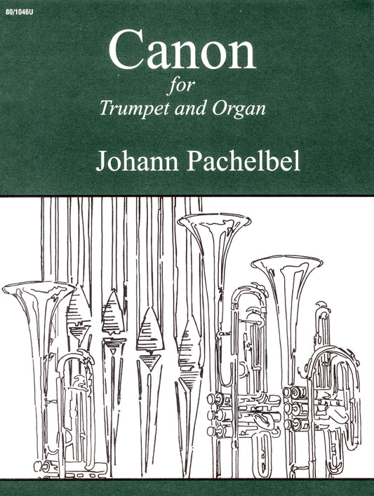 Canon in D for Trumpet and Organ - Trumpet solo with organ accompaniment