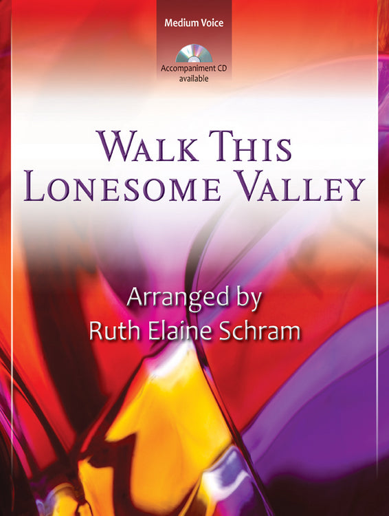 Walk This Lonesome Valley - Vocal Solo - Vocal solo