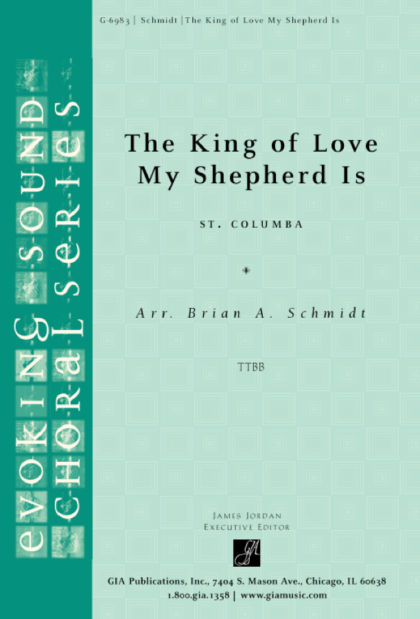 The King of Love My Shepherd Is