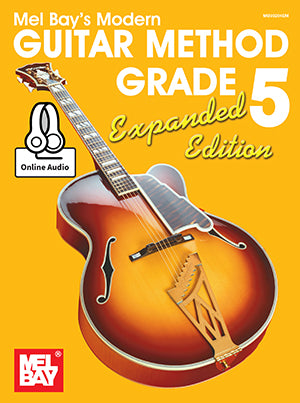 Modern Guitar Method Grade 5, Expanded Edition