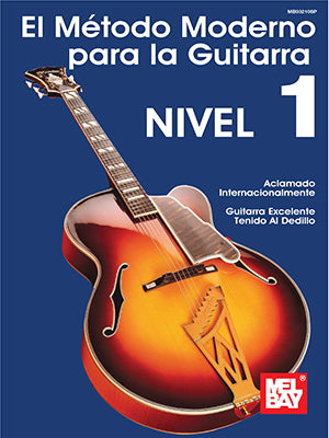 El Metodo Moderno para la Guitarra, Nivel 1