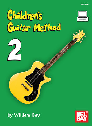 Children's Guitar Method Volume 2