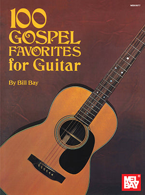 100 Gospel Favorites for Guitar