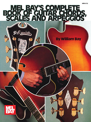 Complete Book of Guitar Chords, Scales, and Arpeggios