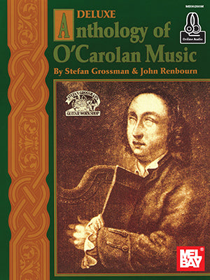 Deluxe Anthology of O'Carolan Music for Fingerstyle Guitar