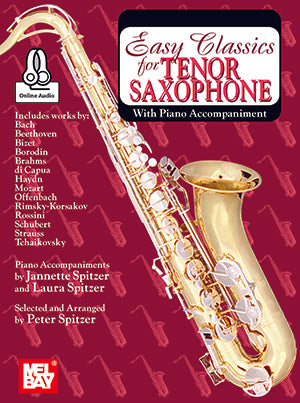 Easy Classics for Tenor Saxophone - with Piano Accompaniment