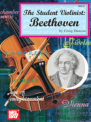 The Student Violinist: Beethoven