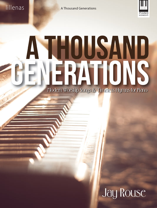 A Thousand Generations - Piano Collection